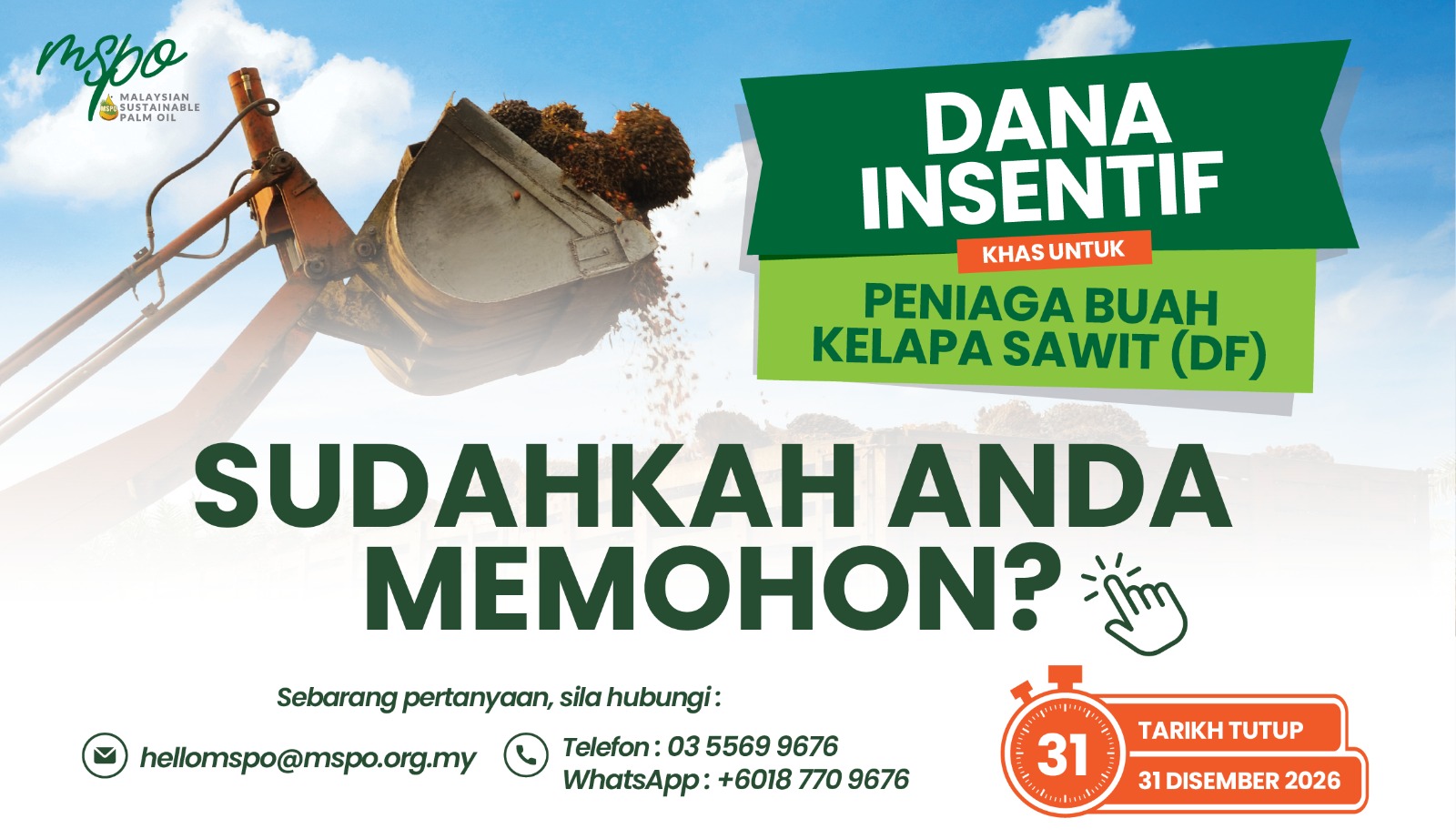 Dana Insentif MSPO untuk Peniaga Buah Kelapa Sawit — poster Bahasa Malaysia